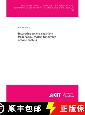 【3-4周达】Separating arsenic oxyanions from natural waters for oxygen isotope analysis [9783731501442]