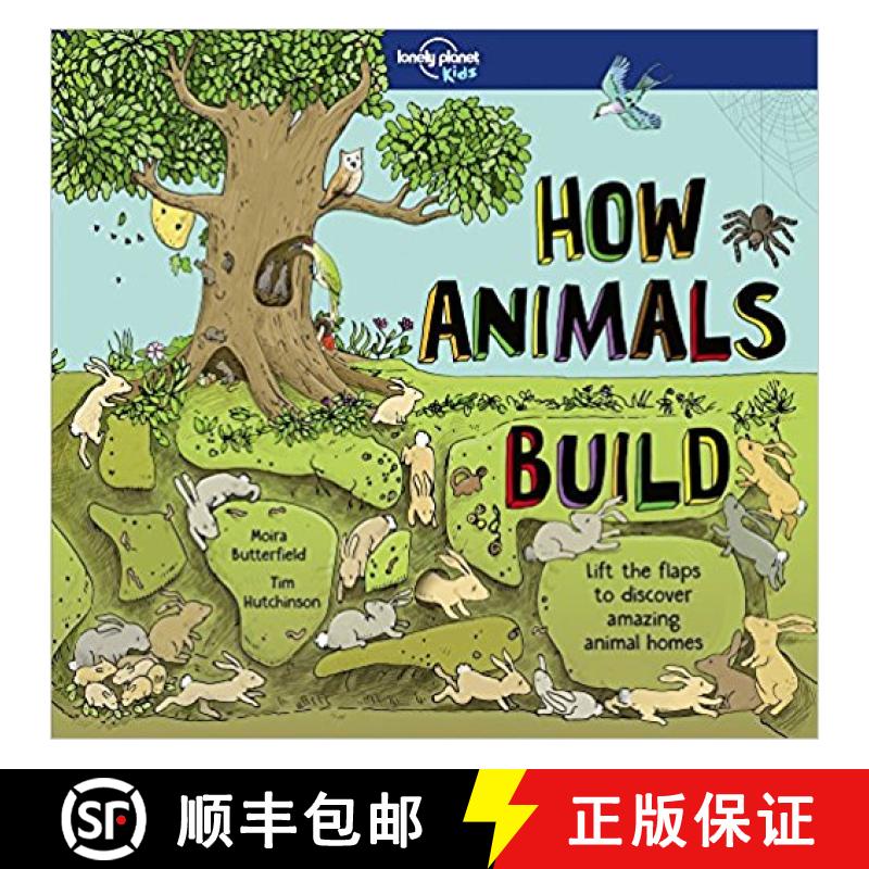 【3-4周达】Lonely Planet Kids How Animals Build [9781786576620]