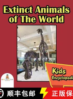 【3-4周达】Extinct Animals of The World: Kids Encyclopedia [9781682800942]