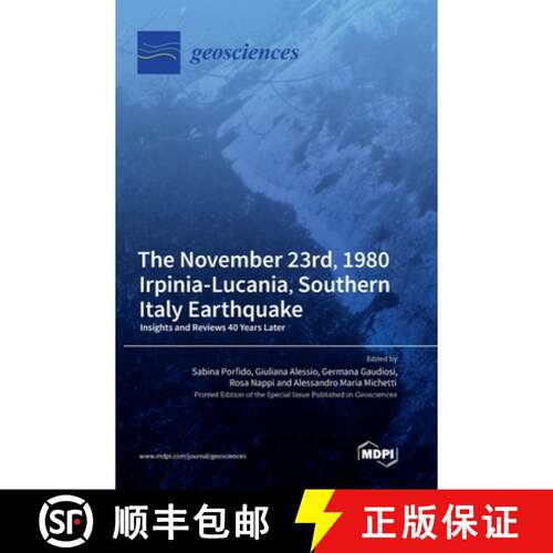 【3-4周达】精装 The November 23rd, 1980 Irpinia-Lucania, Southern Italy Earthquake: Insights and Revi... [9783036568164]