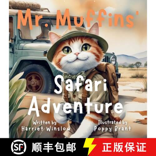 【3-4周达】Mr. Muffins' Safari Adventure: A Rhyming Picture Book for Kids 6-8 - Join an Adventurous C... [9781998432202]