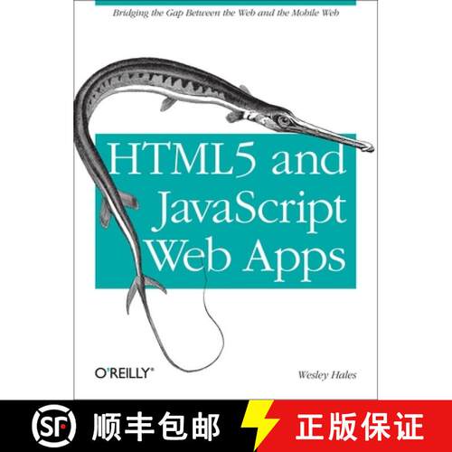 【3-4周达】HTML5 and JavaScript Web Apps: Bridging the Gap Between the Web and the Mobile Web [9781449320515]