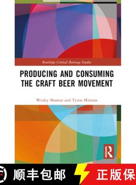 【3-4周达】Producing and Consuming the Craft Beer Movement [9780367625603]