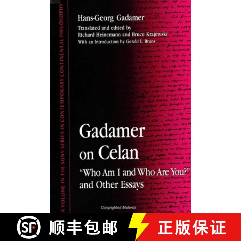 【3-4周达】Gadamer on Celan : Who Am I and Who Are You? and Other Essays [9780791432303]