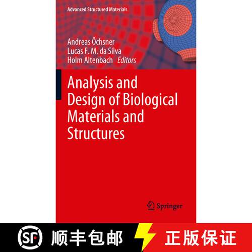 【3-4周达】精装 Analysis and Design of Biological Materials and Structures [9783642221309]