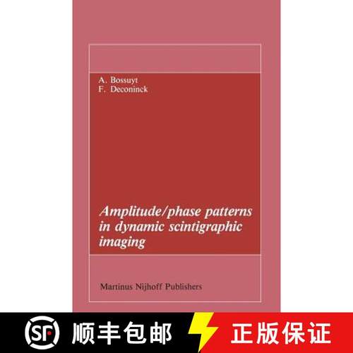 【3-4周达】Amplitude/Phase Patterns in Dynamic Scintigraphic Imaging [9789400960114]