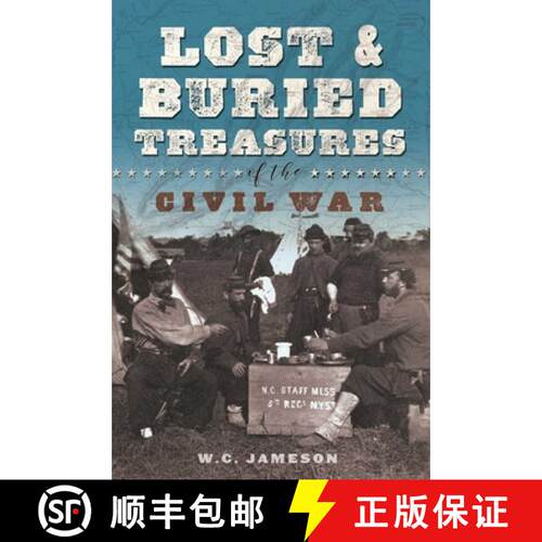【3-4周达】精装 Lost and Buried Treasures of the Civil War [9781493040759]