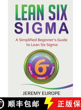 【3-4周达】Lean Six Sigma: A Simplified Beginner's Guide to Lean Six Sigma [9781087875248]