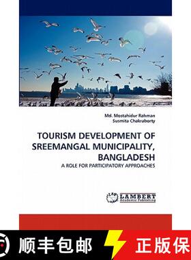预订 Tourism Development of Sreemangal Municipality, Bangladesh [9783844324303]