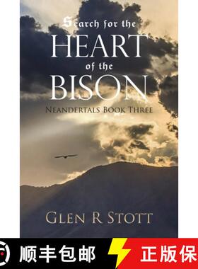 【3-4周达】Search for the Heart of the Bison: Neandertals Book Three [9781646696437]