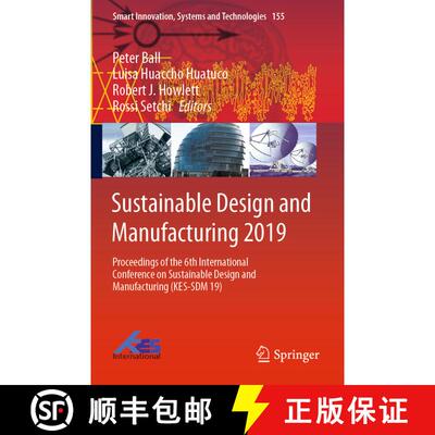 【3-4周达】Sustainable Design and Manufacturing 2019 : Proceedings of the 6th International Conferenc... [9789811392733]