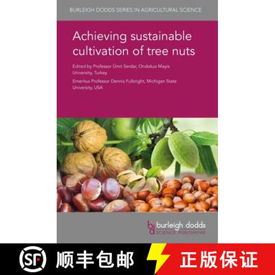 【3-4周达】Achieving Sustainable Cultivation of Tree Nuts [9781786762245]