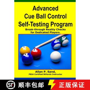 【3-4周达】Advanced Cue Ball Control Self-Testing Program: Break-through reality checks for dedicated... [9781625050076]