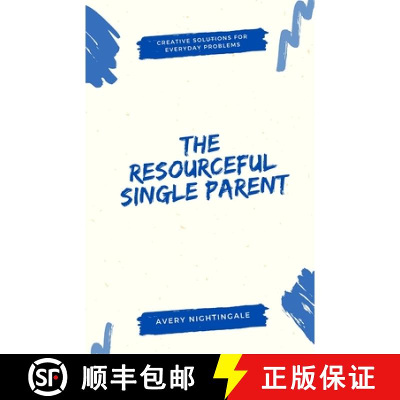 预订 The Resourceful Single Parent: Creative Solutions for Everyday Problems [9798348549015]