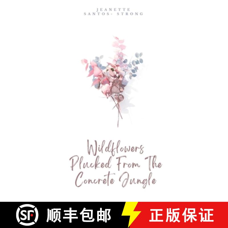 【2-3周达】Wildflowers Plucked From The Concrete Jungle [9789357615372]
