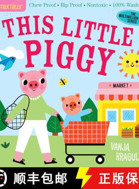 【3-4周达】Indestructibles: This Little Piggy: Chew Proof - Rip Proof - Nontoxic - 100% Washable (Boo... [9781523514144]