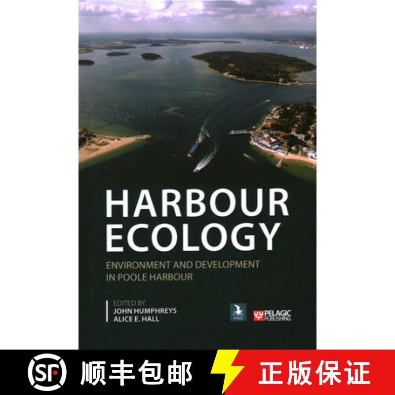 【3-4周达】Harbour Ecology : Environment and Development in Poole Harbour [9781784274030]