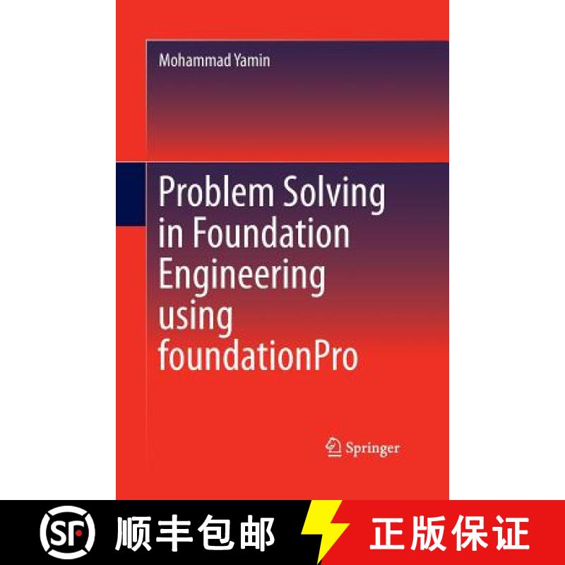 【4周达】Problem Solving in Foundation Engineering using foundationPro [9783319366562]