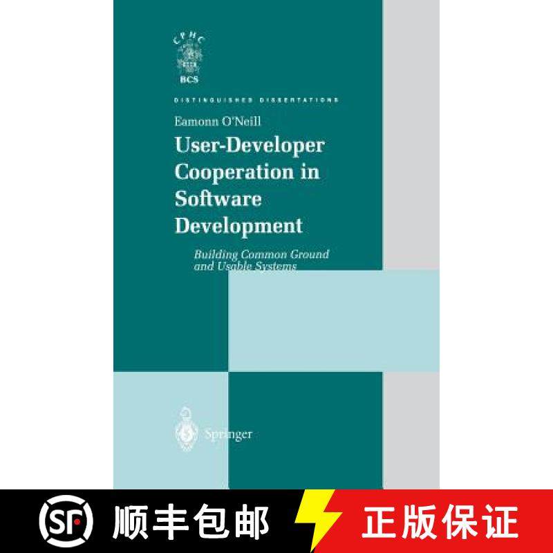 【3-4周达】User-Developer Cooperation in Software Development : Building Common Ground and Usable Sys... [9781447110729]