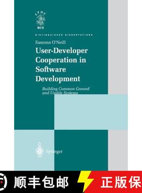【3-4周达】User-Developer Cooperation in Software Development : Building Common Ground and Usable Sys... [9781447110729]
