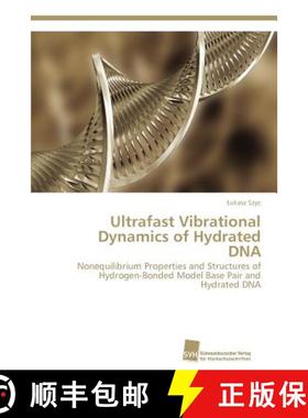 预订 Ultrafast Vibrational Dynamics of Hydrated DNA [9783838130989]