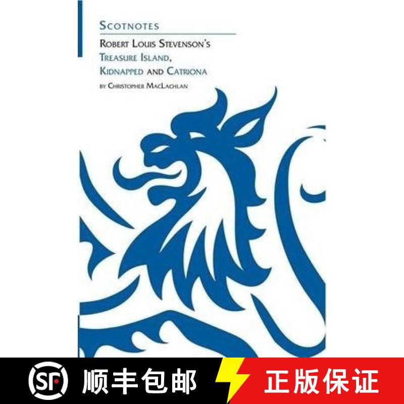 【2-3周达】Robert Louis Stevenson's Kidnapped, Catriona and Treasure Island: (Scotnotes Study Guides) [9780948877735]