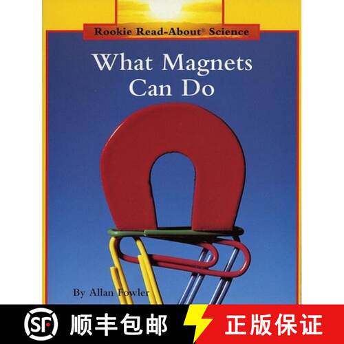 【3-4周达】What Magnets Can Do (Rookie Read-About Science: Physical Science: Previous Editions) [9780516460345]