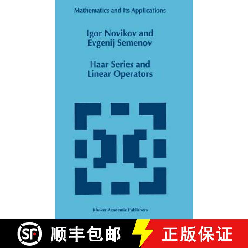 【3-4周达】Haar Series and Linear Operators [9780792340065]