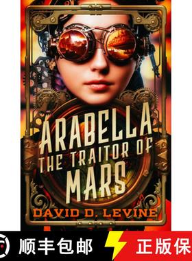 预订 Arabella the Traitor of Mars: Volume 3 [9798337200033]