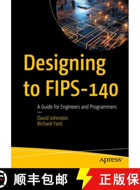 预订 Designing to FIPS-140 : A Guide for Engineers and Programmers [9798868801242]