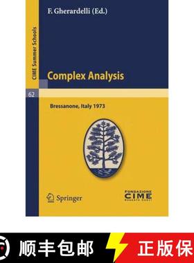 【3-4周达】Complex Analysis: Lectures Given at a Summer School of the Centro Internazionale Matematic... [9783642109638]