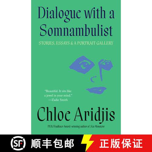 【3-4周达】Dialogue with a Somnambulist: Stories, Essays & A Portrait Gallery [9781646223008]
