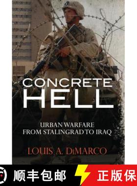 【3-4周达】Concrete Hell: Urban warefare from Stalingrad to Iraq [9781472833389]