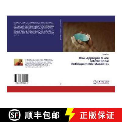 预订 How Appropriate are International Anthropometric Standards [9786139584048]