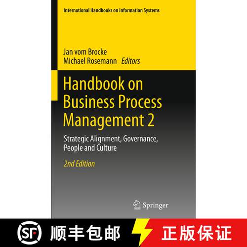 【3-4周达】Handbook on Business Process Management 2 : Strategic Alignment, Governance, People and Cu... [9783662505601]