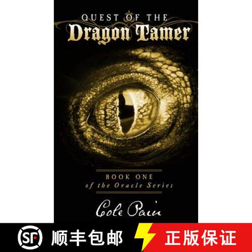 【3-4周达】Quest of the Dragon Tamer: Book One of The Oracle Series [9780991245406]