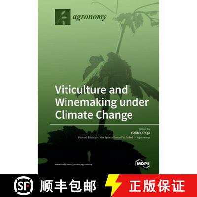 【3-4周达】Viticulture and Winemaking under Climate Change [9783039219742]