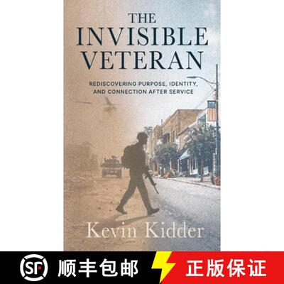 【3-4周达】The Invisible Veteran: Rediscovering Purpose, Identity, and Connection After Service [9781966786948]