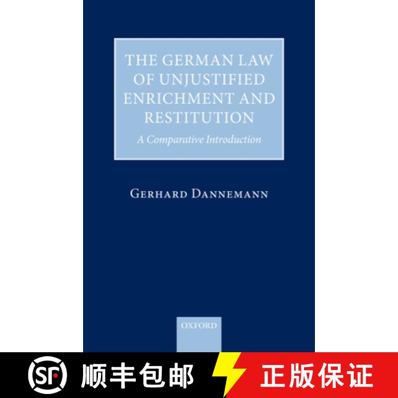 【2-3周达】The German Law of Unjustified Enrichment and Restitution: A Comparative Introduction [9780199533114]