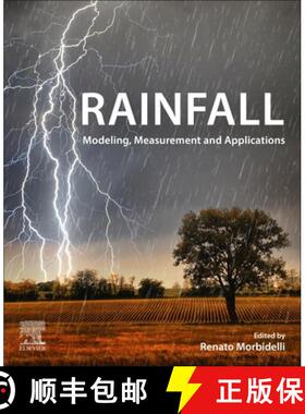 【3-4周达】Rainfall: Physical Process, Measurement, Data Analysis and Usage in Hydrological Investiga... [9780128225448]