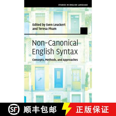【3-4周达】Non-Canonical English Syntax: Concepts, Methods, and Approaches [9781108836128]