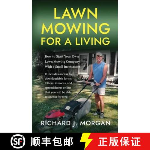 【3-4周达】Lawn Mowing for a Living: How to Start Your Own Lawn Mowing Company, With a Small Investment [9798991589833]