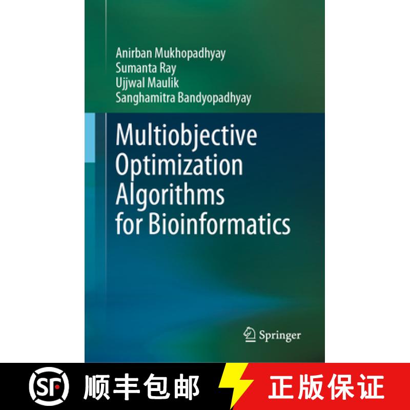 【4周达】Multiobjective Optimization Algorithms for Bioinformatics [9789819716302]