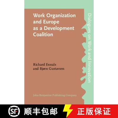 【3-4周达】Work Organisation and Europe as a Development Coalition [9789027217776]