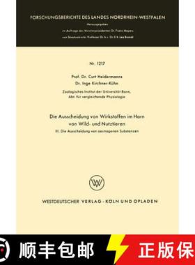 【3-4周达】Die Ausscheidung von Wirkstoffen im Harn von Wild- und Nutztieren : III. Die Ausscheidung ... [9783663040569]