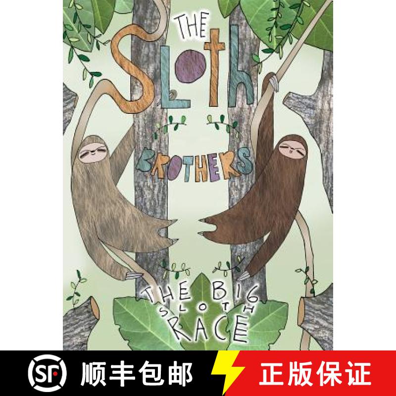 【3-4周达】The Sloth Brothers: The Big Sloth Race [9780998765204]