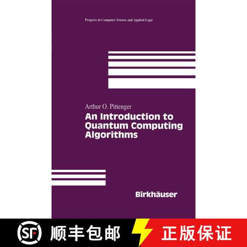 【3-4周达】精装 An Introduction to Quantum Computing Algorithms [9780817641276]