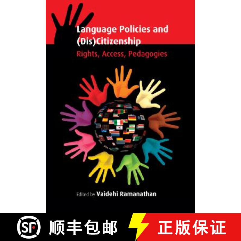 【3-4周达】Language Policies and (Dis)Citizenship : Rights, Access, Pedagogies [9781783090181]