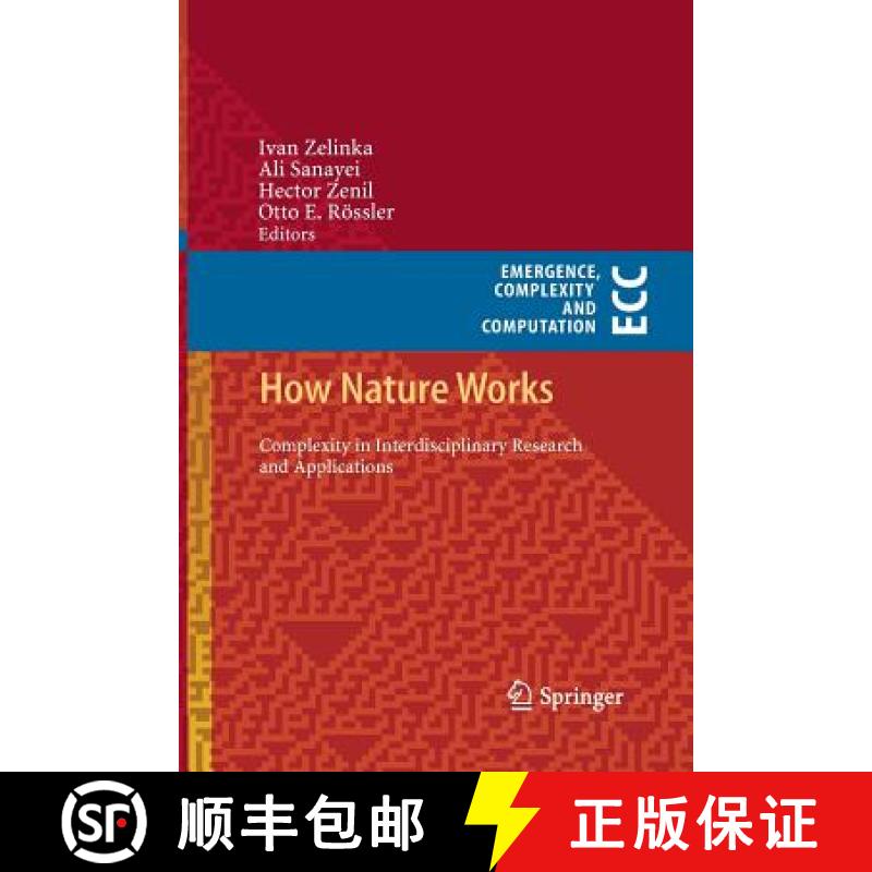 【3-4周达】How Nature Works : Complexity in Interdisciplinary Research and Applications [9783319033006]