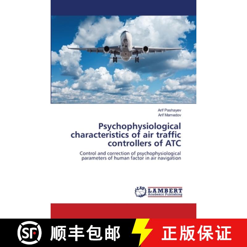 预订 Psychophysiological characteristics of air traffic controllers of ATC [9786202514408]